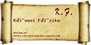 Kövesi Füzike névjegykártya